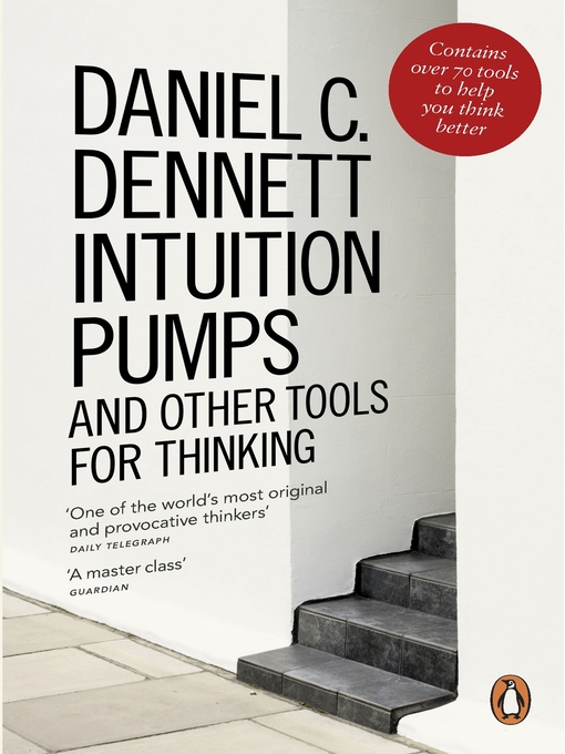 Title details for Intuition Pumps and Other Tools for Thinking by Daniel C. Dennett - Wait list